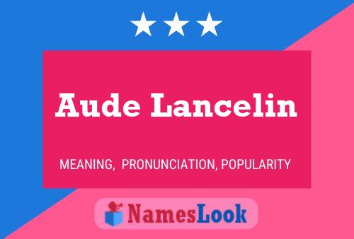 Aude Lancelin Name Poster