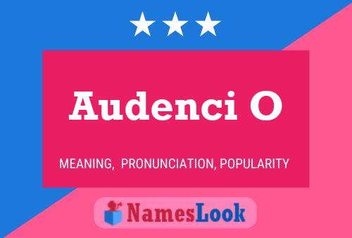 Audenci O Name Poster