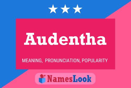 Audentha Name Poster