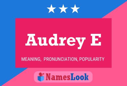 Audrey E Name Poster