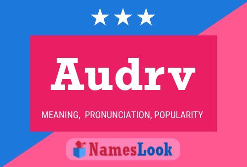 Audrv Name Poster