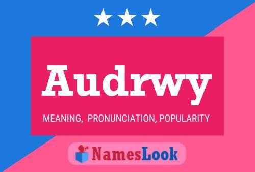 Audrwy Name Poster