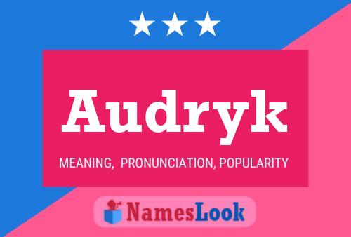 Audryk Name Poster