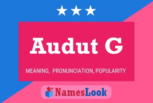 Audut G Name Poster