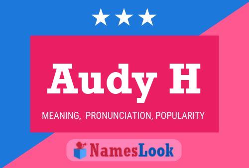 Audy H Name Poster