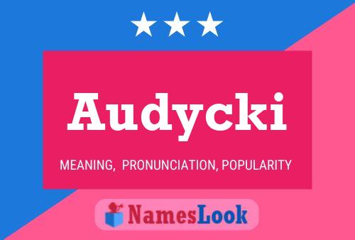 Audycki Name Poster