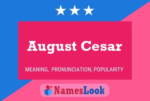 August Cesar Name Poster