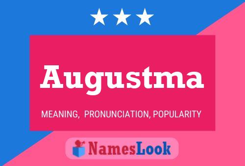 Augustma Name Poster