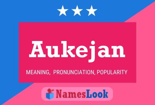 Aukejan Name Poster