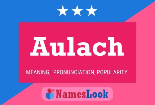 Aulach Name Poster