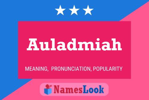 Auladmiah Name Poster