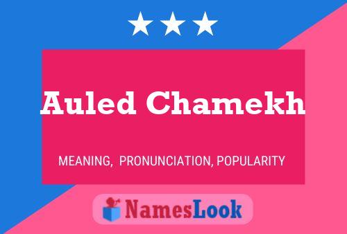 Auled Chamekh Name Poster