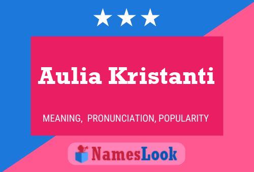 Aulia Kristanti Name Poster