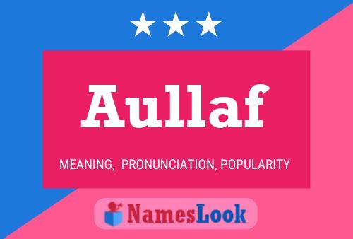 Aullaf Name Poster