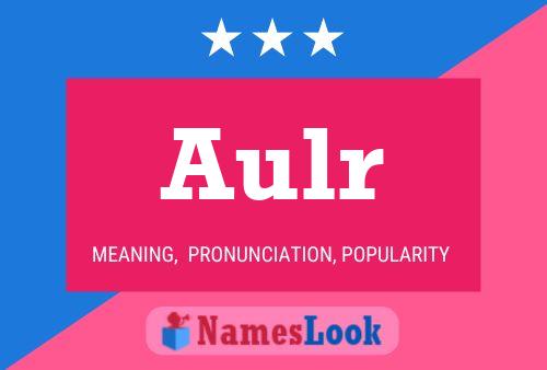 Aulr Name Poster