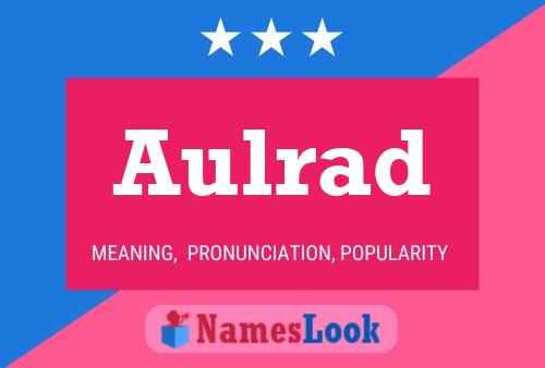 Aulrad Name Poster