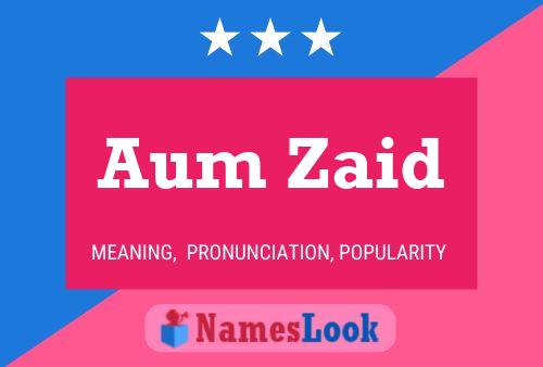 Aum Zaid Name Poster