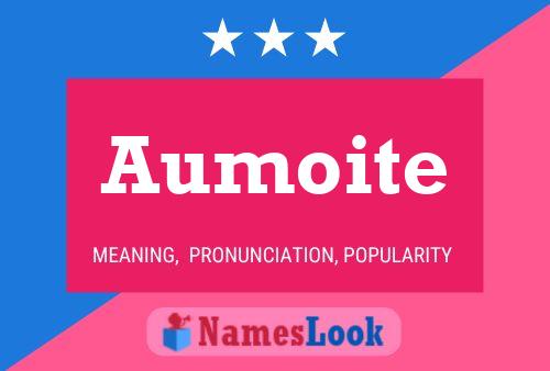 Aumoite Name Poster