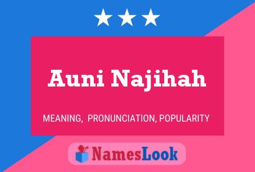 Auni Najihah Name Poster