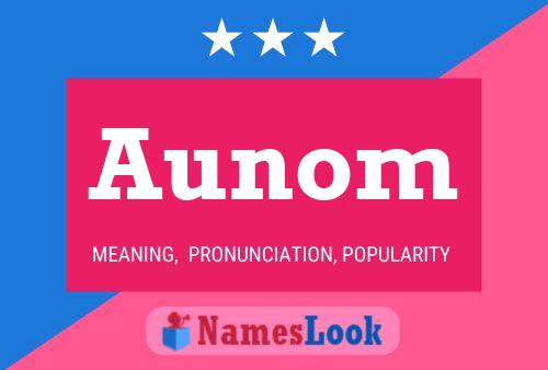 Aunom Name Poster