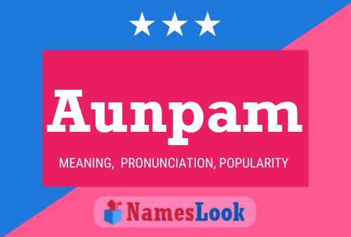 Aunpam Name Poster