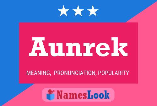 Aunrek Name Poster