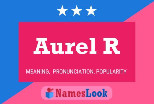 Aurel R Name Poster