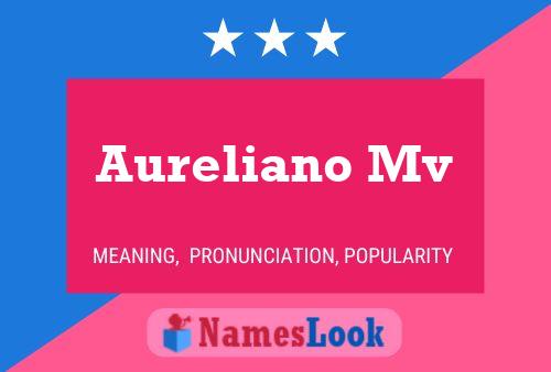 Aureliano Mv Name Poster