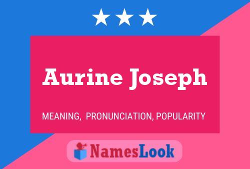 Aurine Joseph Name Poster