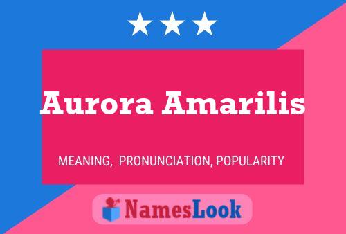 Aurora Amarilis Name Poster