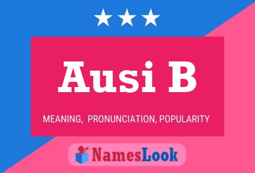 Ausi B Name Poster