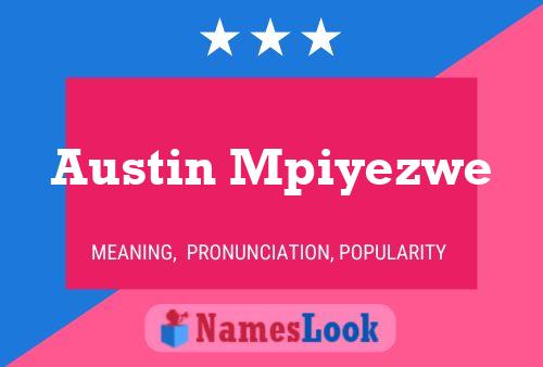 Austin Mpiyezwe Name Poster