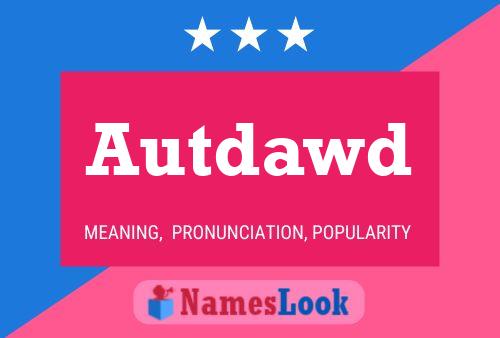 Autdawd Name Poster