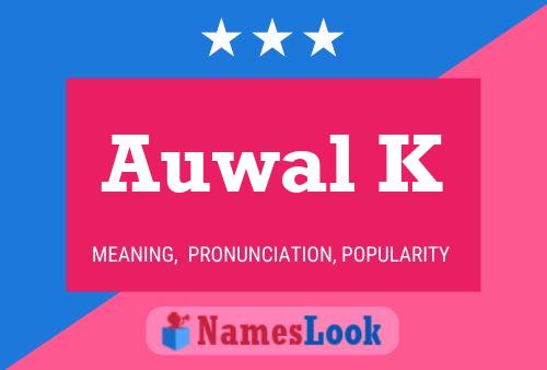 Auwal K Name Poster