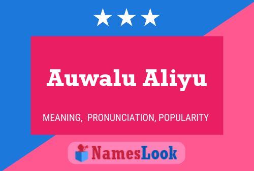 Auwalu Aliyu Name Poster