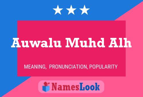 Auwalu Muhd Alh Name Poster