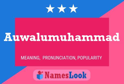 Auwalumuhammad Name Poster