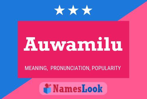 Auwamilu Name Poster