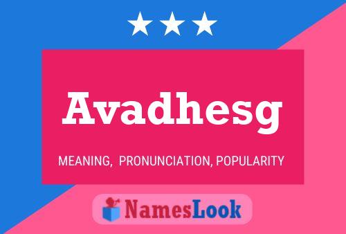 Avadhesg Name Poster