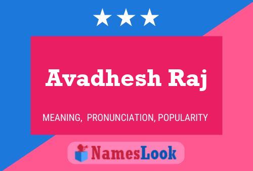 Avadhesh Raj Name Poster