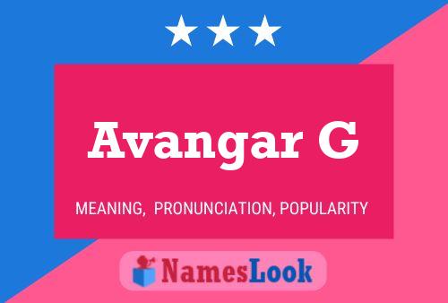 Avangar G Name Poster