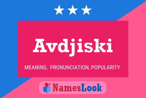 Avdjiski Name Poster