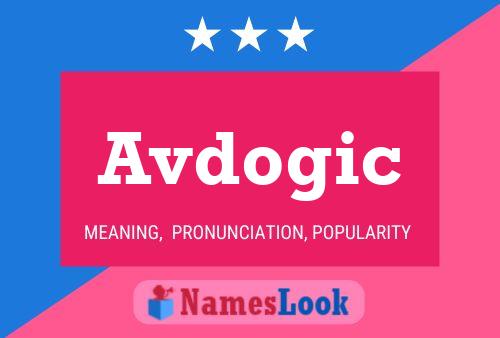 Avdogic Name Poster