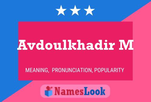 Avdoulkhadir M Name Poster