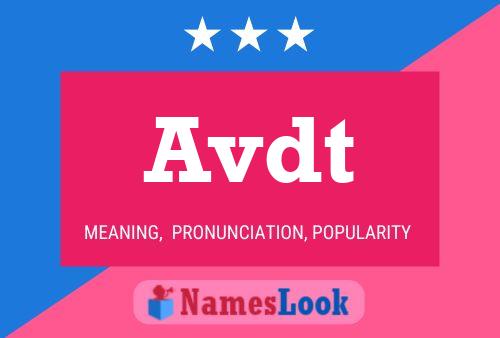 Avdt Name Poster