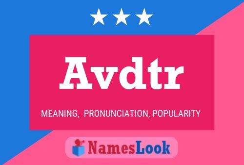 Avdtr Name Poster