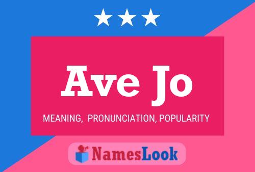 Ave Jo Name Poster