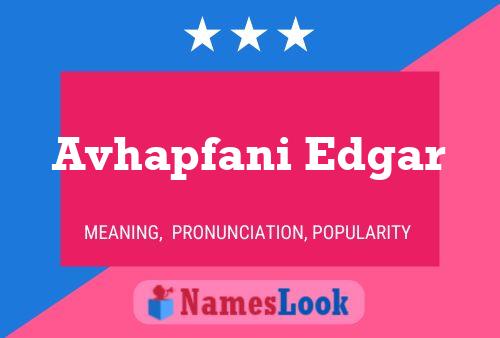 Avhapfani Edgar Name Poster