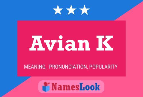 Avian K Name Poster