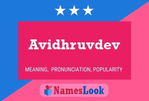 Avidhruvdev Name Poster